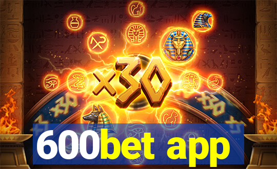 600bet app